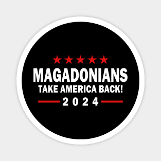 Magadonians 2024 Take America Back Magnet